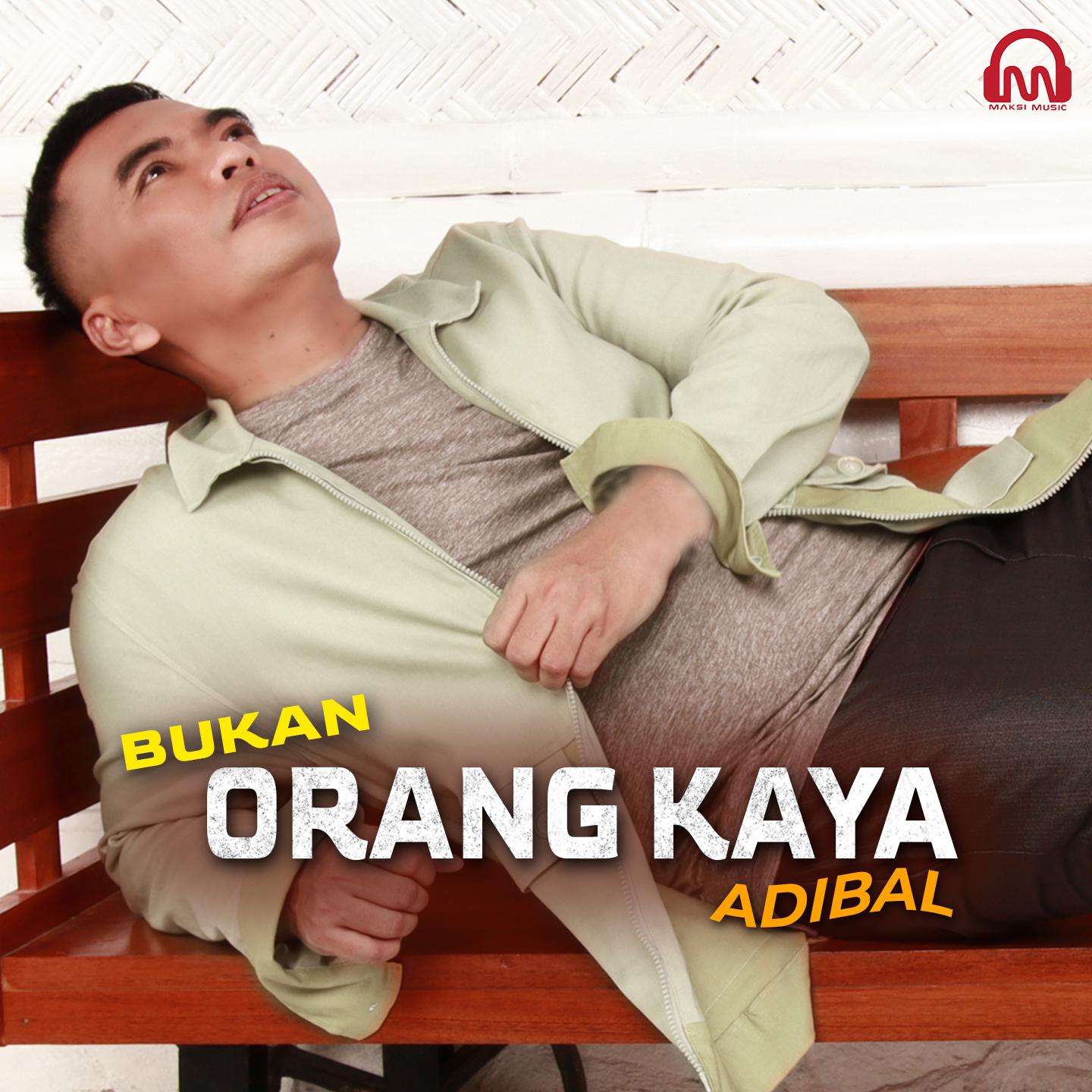 Rilis Lagu Bukan Orang Kaya