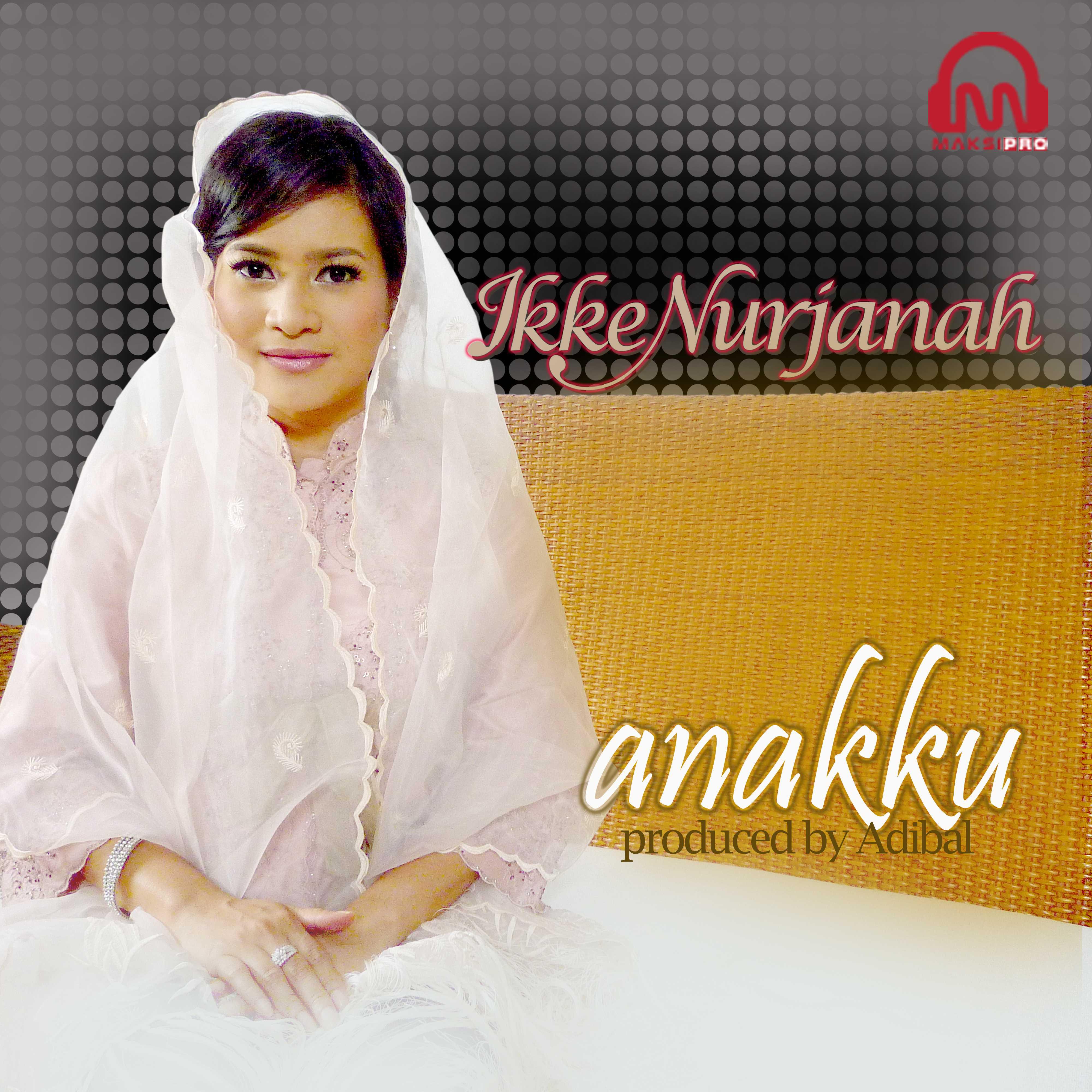 Ikke Nurjanah - Anakku